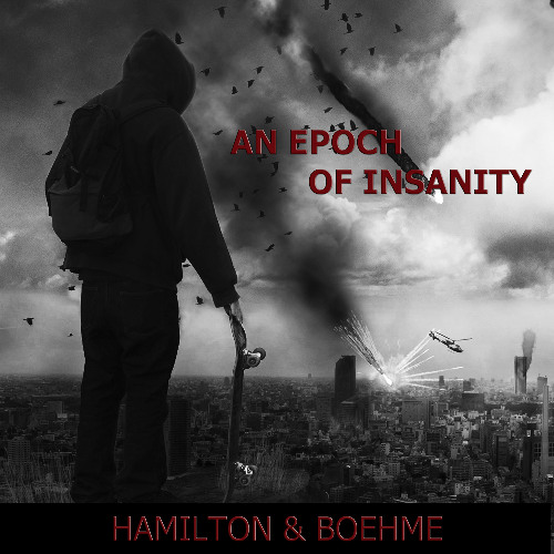 An Epoch Of Insanity (Feat. Georg Boehme)