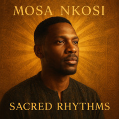 Sacred Rhythms (Part 2)