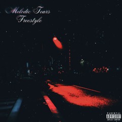 Aum1k - Melodic Tears Freestyle