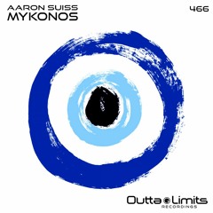 Aaron Suiss - Mykonos (Original Mix) [Outta Limits]