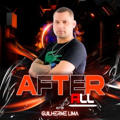 DJ GUILHERME LIMA - AFTER ALL SET 2024