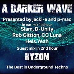 A Darker Wave - Guest Set Second Hour