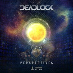 D3adlock - Perspectives (OUT NOW on Neptunes Records)