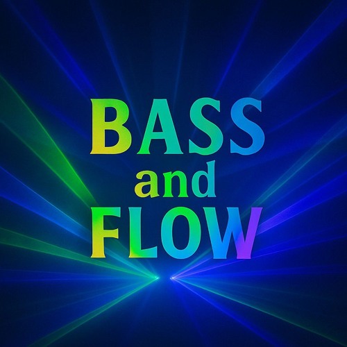 🎛️Bass and Flow🎛️