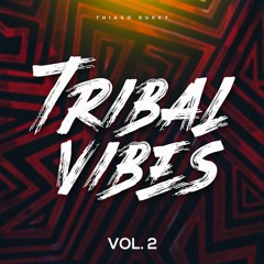 Thiago Dukky - Tribal Vibes Vol.2 (Setmix September 2k23)