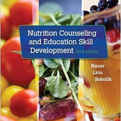 GET KINDLE 📚 Nutrition Counseling and Education Skill Development by Kathleen D. Bau