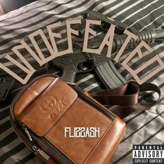 Undefeated - Flizzash (Prod. By Dizz)