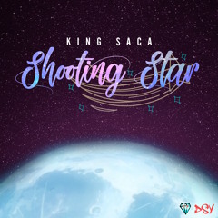 King Saca - Shooting Star