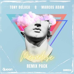 Tony Deluca, Q, Marcos Adam - Paradise (Andrei Stan Remix)