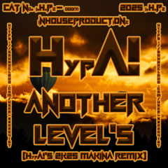 HypA! - Another Level's (HypA!'s 2K25 Makina Remix)[MASTER 1]