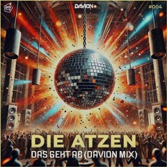 Die Atzen - Das Geht Ab (Davion Hypertechno Mix)