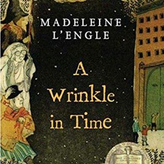 [Access] [KINDLE PDF EBOOK EPUB] A Wrinkle in Time (Time Quintet) by  Madeleine L'Engle &  Madeleine