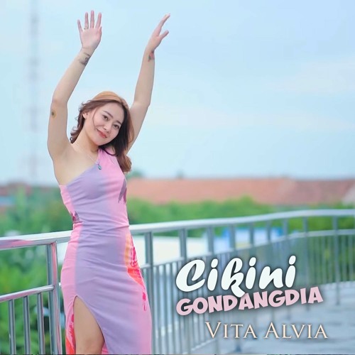 Stream Cikini Gondangdia (Remix) by Vita Alvia Listen online for free Stream Cikini Gondangdia (Remix) by Vita Alvia Listen online for free