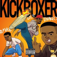 KickBoxer(feat. Drakeo The Ruler & Remble) Prod.Juntao