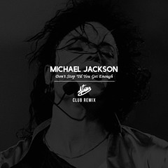 Michael Jackson - Don't Stop 'Til You Get Enough (Navas Club Remix)