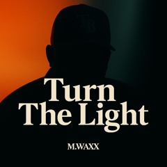 Turn The Light