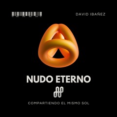 Nudo Eterno | Compartiendo El Mismo Sol
