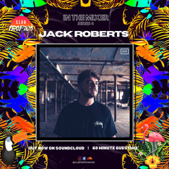 IN THE MIXER S4 035 | Jack Roberts