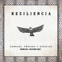 Resiliencia (feat. Heather Grey)