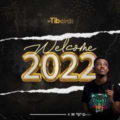WELCOME 2022 - Dj Tibeiras