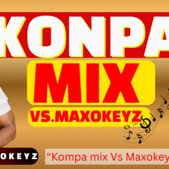 KONPA MIX MIXTAPE VS MAXOKEYZ.