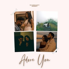 Adore You Ft. The PropheC, Harnoor & Navaan sandhu