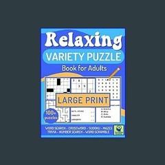 [READ EBOOK]$$ ✨ RELAXING VARIETY PUZZLE BOOK FOR ADULTS: The Ideal Book for Adults and Seniors to
