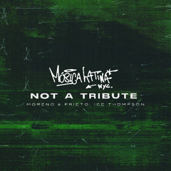 Moreno & Prieto, ICE THOMPSON - Not A Tribute (Extended Mix)