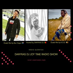 DANYKAS DJ JOY Time - Guest Bun Xapa And K.O.D