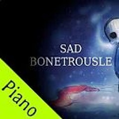 Undertale - Bonetrousle Sad Piano (Not Mine)