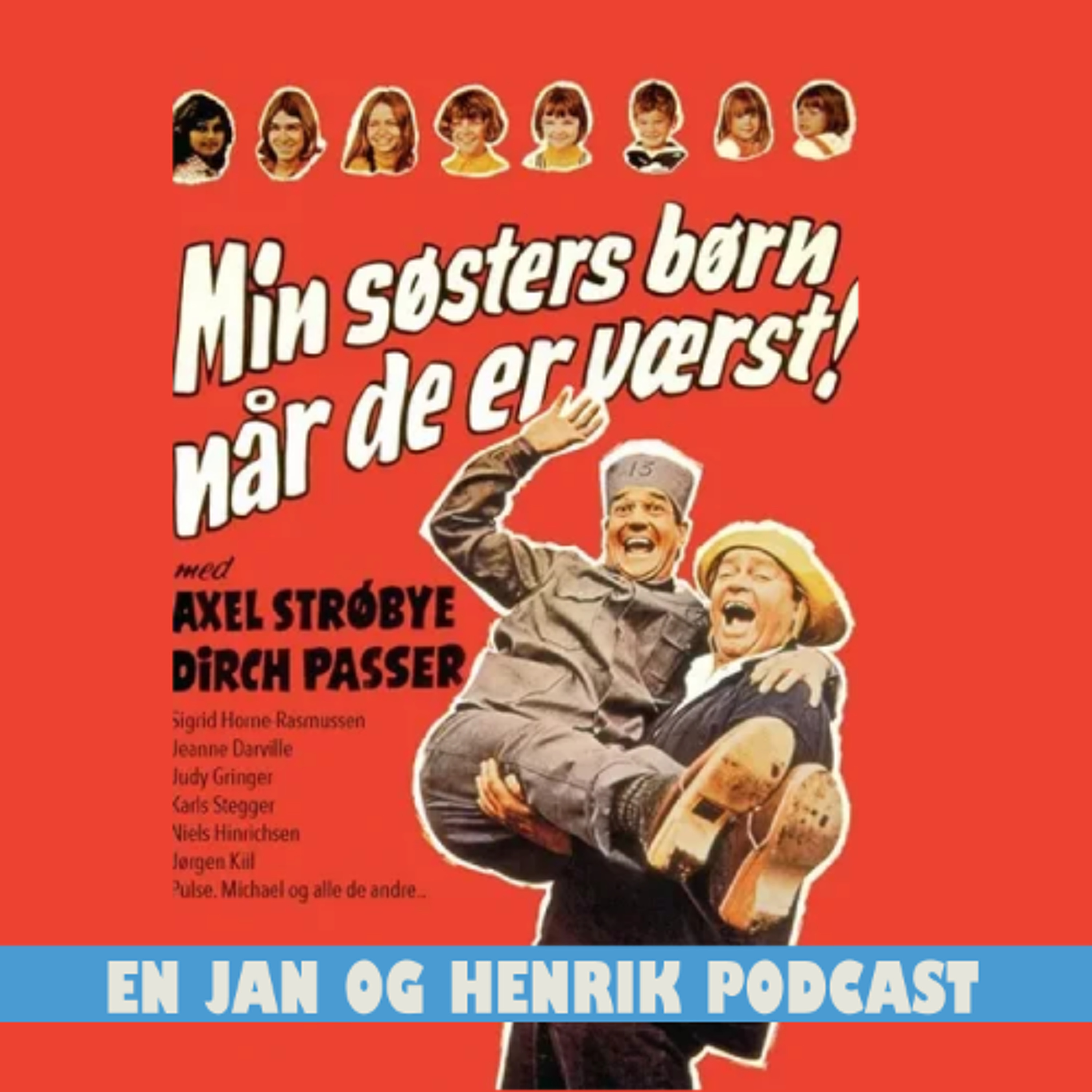 Min søsters børn når de er værst! (1971) - En Jan og Henrik Podcast