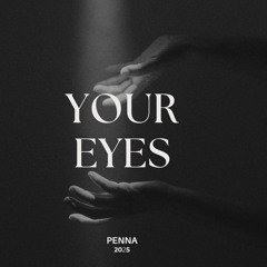 Your Eyes