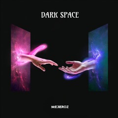 Mejieroz - Dark Space
