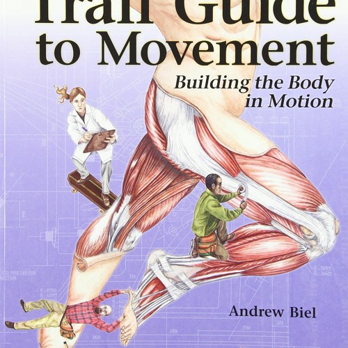 Stream episode pdf trail guide to movement building the body in