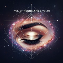 VEIL OF RESONANCE VOL.01