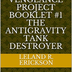 ACCESS EPUB ✓ Recycling With a Vengeance Project Booklet #1 The Antigravity Tank Dest