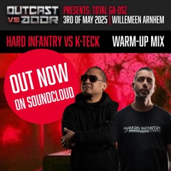 HARD INFANTRY VS K-TECK MILLENNIUM WARM-UP MIX