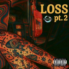 LOSS pt. 2
