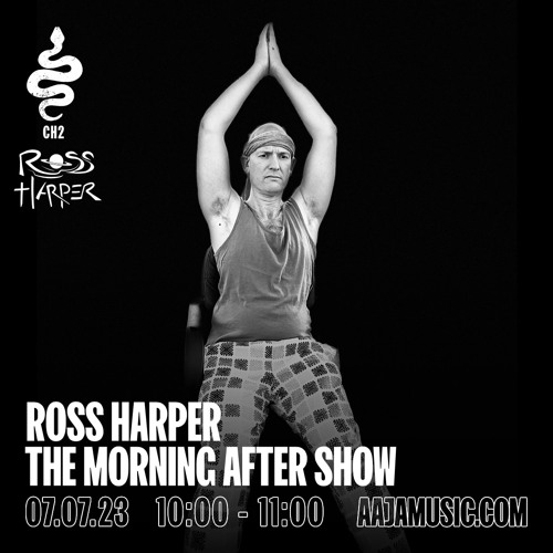 The Morning After Show w/ Ross Harper - Aaja Channel 2 - 07 07 23