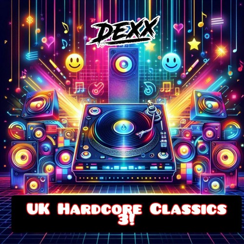 UK Hardcore Classics 3!