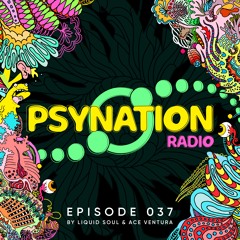Psy-Nation Radio #037 - incl. Raja Ram Mix [Liquid Soul & Ace Ventura] | Liquid Ace