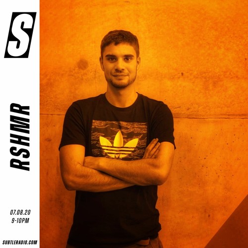 RSHMR - Subtle - 07/08/2020
