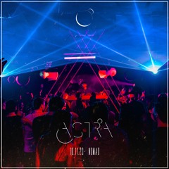 Astra @ Nomad - Closing Set for Maddix