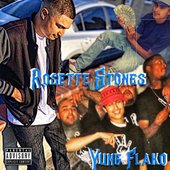 Yung Flako - Rosette Stones (Prod by Noran )