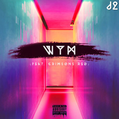 WYM (feat. Crimsons Red)