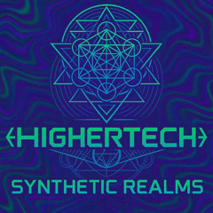 HIGHERTECH - SYNTHETIC REALMS