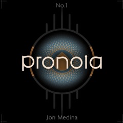 Pronoia {No.1}