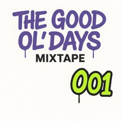 The Good Ol' Days - 001