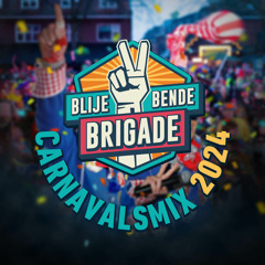 Blije Bende Brigade - Carnavalsmix 2024