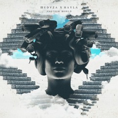 Meduza X HAYLA X Estiva & Lake Avalon - In Another World (The Machine 'Alternative Reality' Reboot)